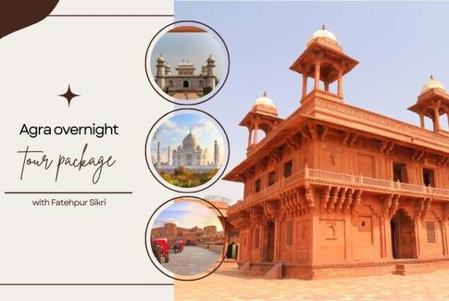 Agra overnight tour package with Fatehpur Sikri