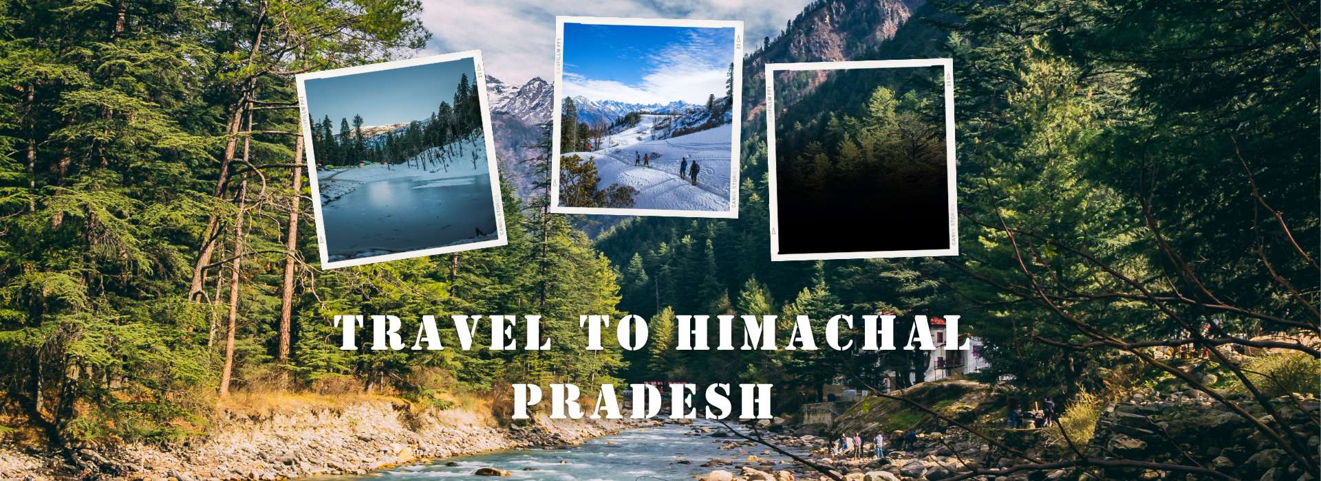Travel to Himachal