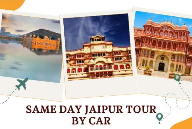 Same day Jaipur tour by car