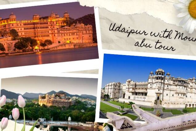 5 Days And 4 Night Udaipur With Mount Abu Tour